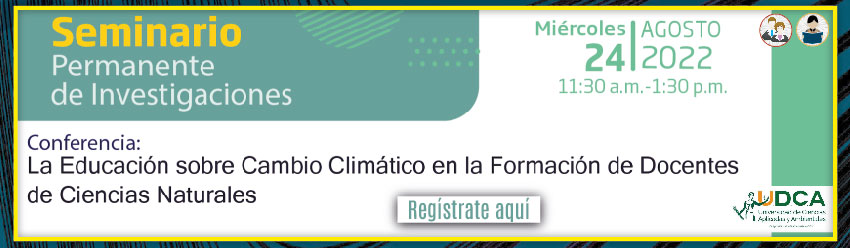 Conferencia: La Educación sobre Cambio Climático en la Formación de Docentes de Ciencias Naturales